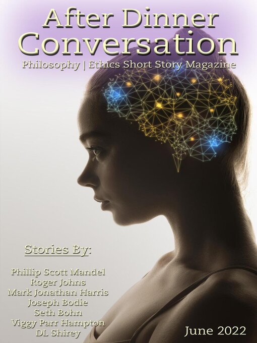 Title details for After Dinner Conversation Magazine, Issue 24 by Phillip Scott Mandel - Available